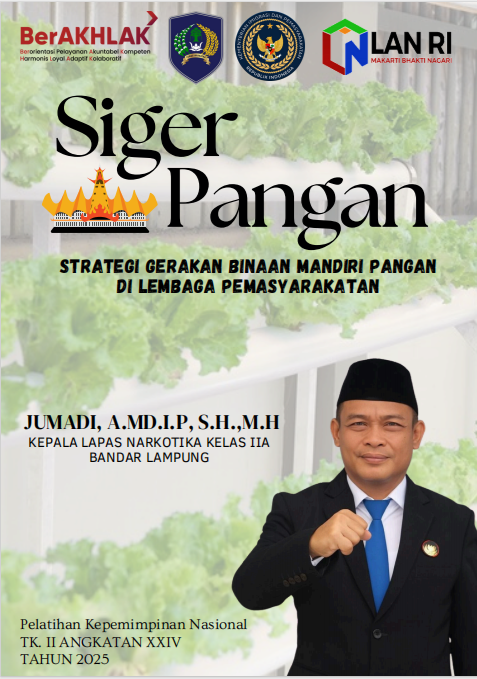 SIGER PANGAN : Strategi Gerakan Binaan Mandiri Pangan di Lembaga Pemasyarakatan