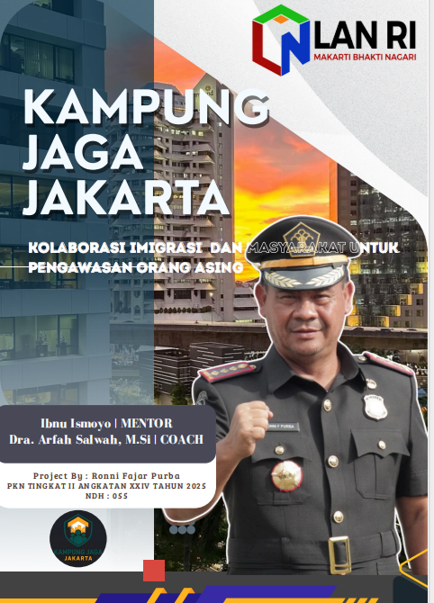 KAMPUNG JAGA JAKARTA : Kolaborasi Imigrasi dan Masyarakat untuk Pengawasan Orang Asing