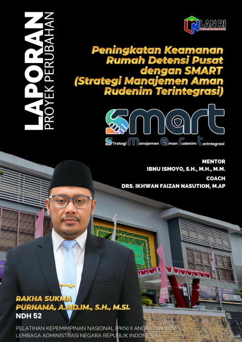Meningkatkan Keamanan Rumah Detensi Pusat dengan SMART (Strategi Manajemen Aman Rudenim Terintegrasi)