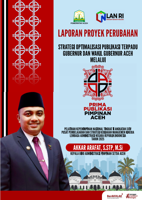 STRATEGI OPTIMALISASI PUBLIKASI TERPADU GUBERNUR DAN WAKIL GUBERNUR ACEH MELALUI PRIMA PUBLIKASI PIMPINAN ACEH