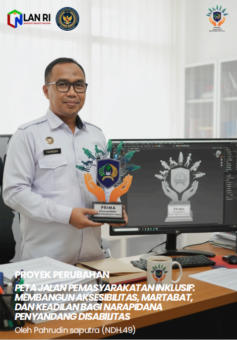Peta Jalan Pemasyarakatan Inklusif: Membangun Aksesibiltas, Martabat, dan Keadilan bagi Narapidana Penyandang Disabilitas