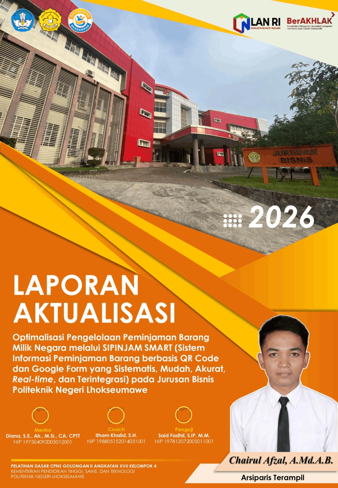 Optimalisasi Pengelolaan Peminjaman Barang Milik Negara melalui SIPINJAM SMART (Sistem Informasi Peminjaman Barang berbasis QR Code dan Google Form yang Sistematis, Mudah, Akurat, Real-time, dan Terintegrasi)