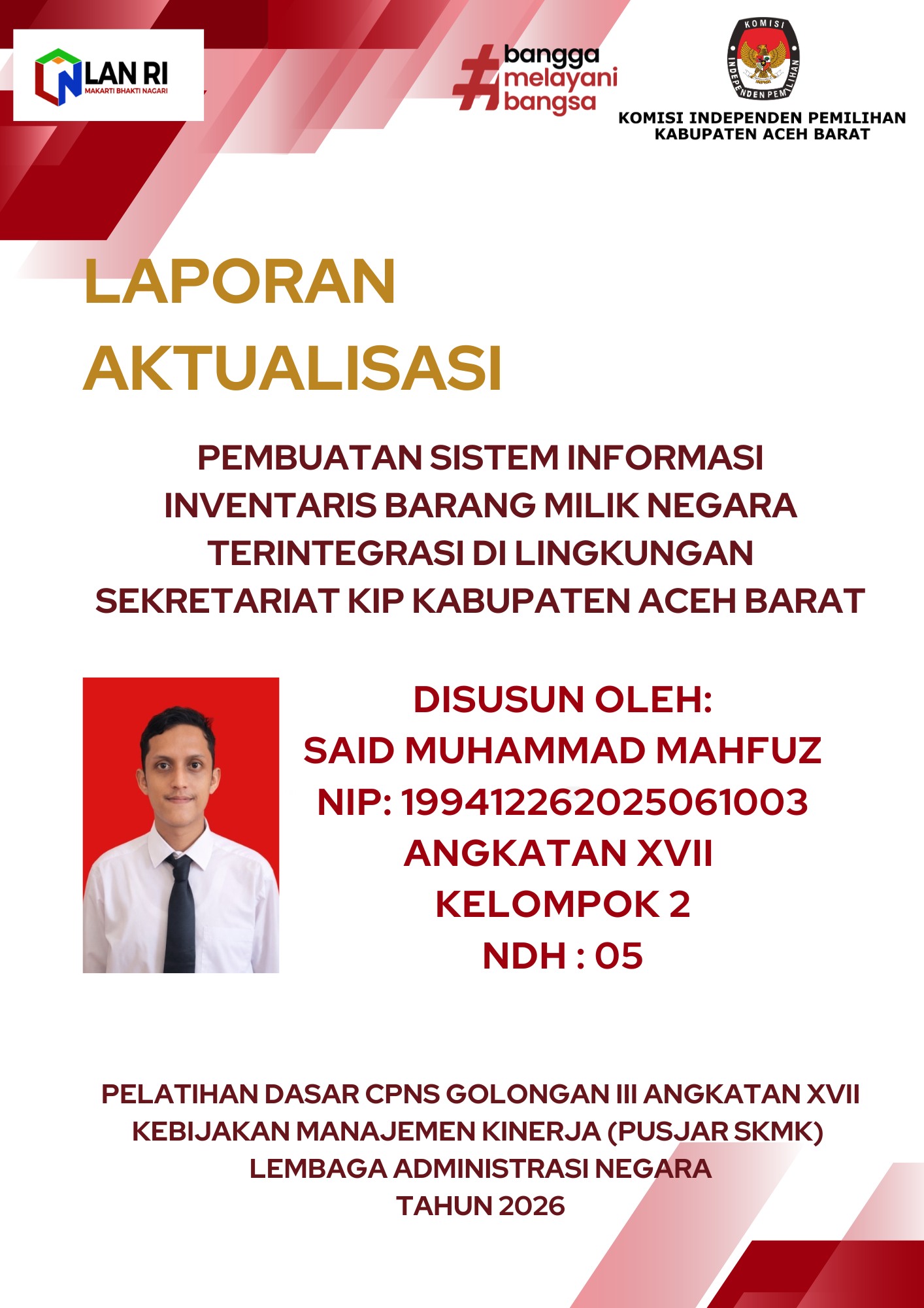 PEMBUATAN SISTEM INFORMASI INVENTARIS BARANG MILIK NEGARA TERINTEGRASI DI LINGKUNGAN SEKRETARIAT KIP KABUPATEN ACEH BARAT