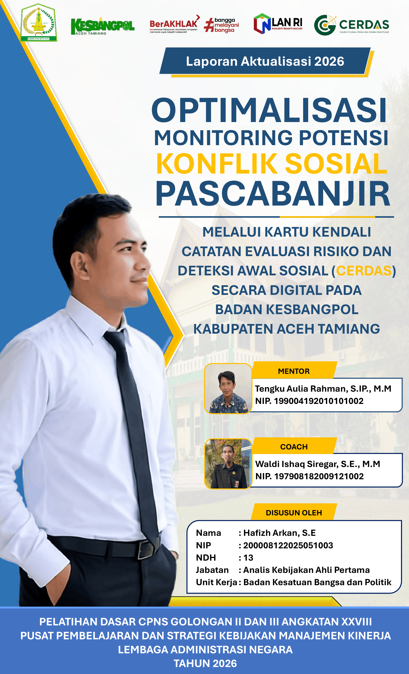 Optimalisasi Monitoring Potensi Konflik Sosial Pascabanjir Melalui Kartu Kendali Catatan Evaluasi Risiko dan Deteksi Awal Sosial (CERDAS) Secara Digital Pada Badan Kesbangpol Kabupaten Aceh Tamiang
