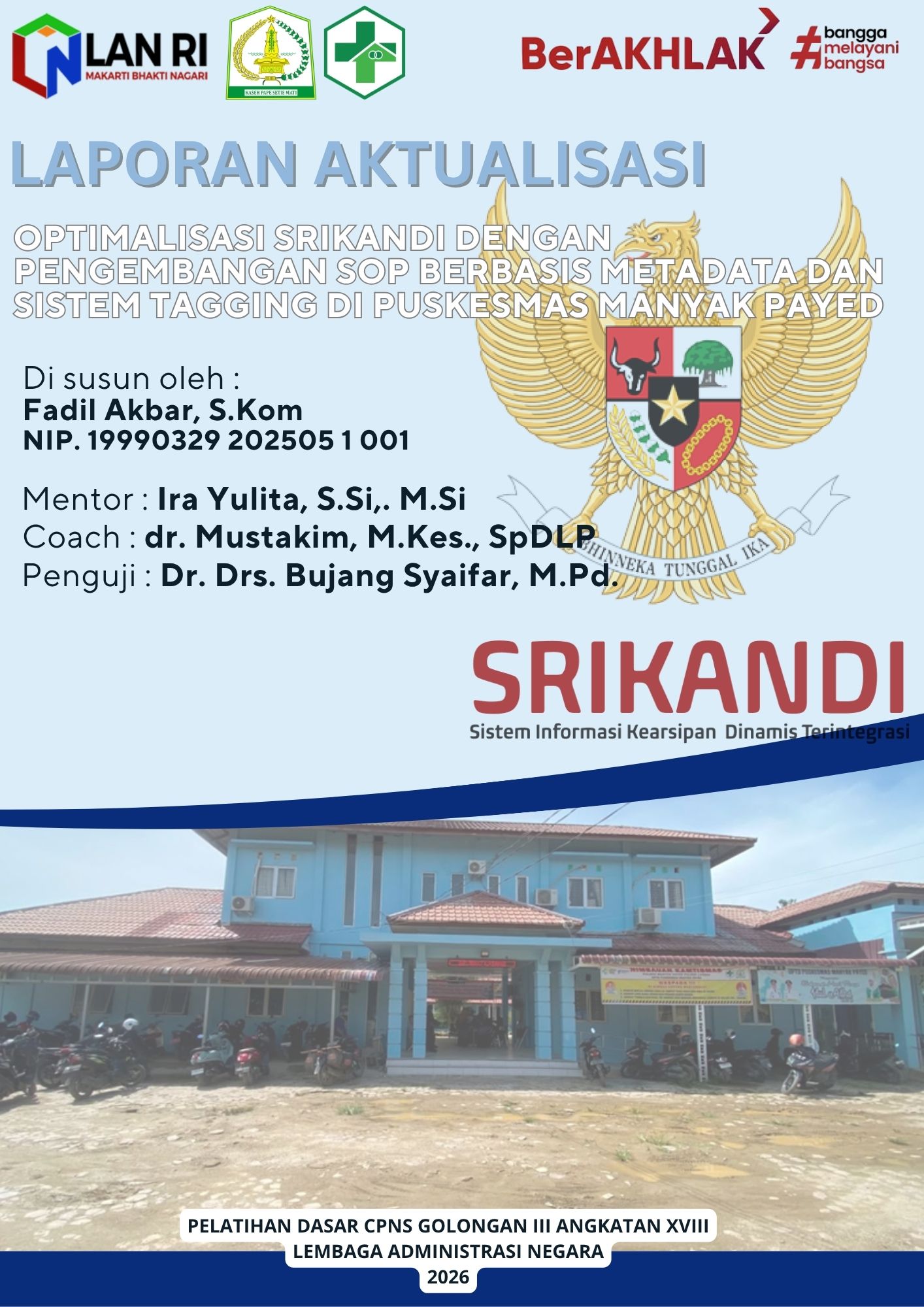 Optimalisasi Srikandi Dengan Pengembangan Sop Berbasis Metadata Dan Sistem Tagging Di Puskesmas Manyak Payed
