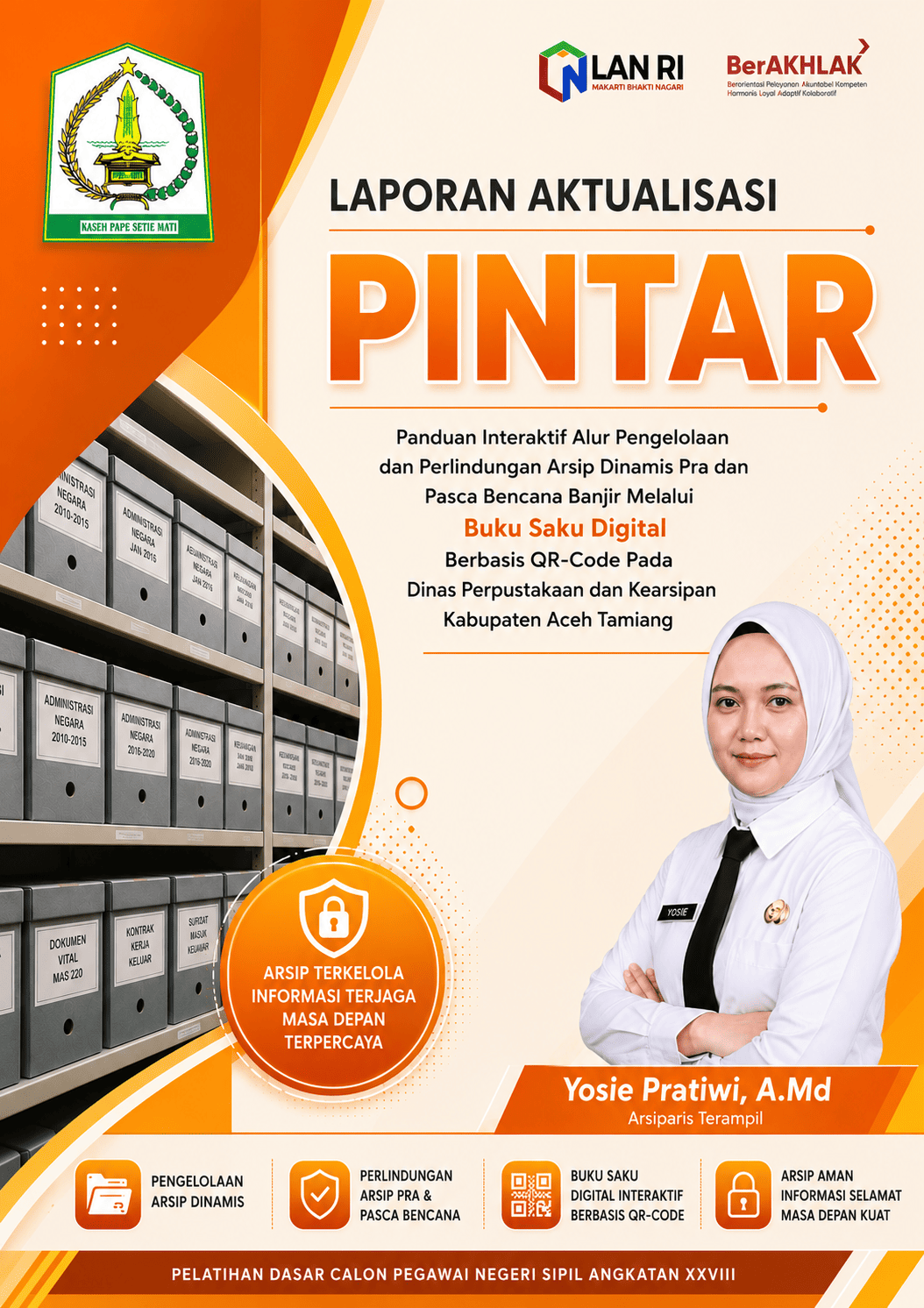 PINTAR ( Panduan Interaktif Alur Pengelolaan dan Perlindungan Arsip Dinamis Pra dan Pasca Bencana Banjir Melalui Buku Saku Digital Berbasis QR-Code Pada Dinas Perpustakaan dan Kearsipan Kabupaten Aceh Tamiang
