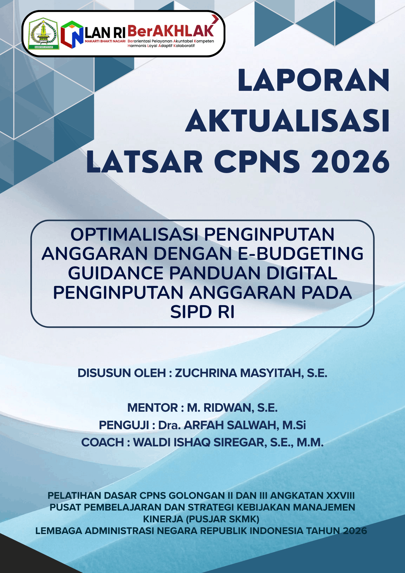 OPTIMALISASI PENGINPUTAN ANGGARAN DENGAN E-BUDGETING GUIDANCE PANDUAN DIGITAL PENGINPUTAN ANGGARAN PADA SIPD RI