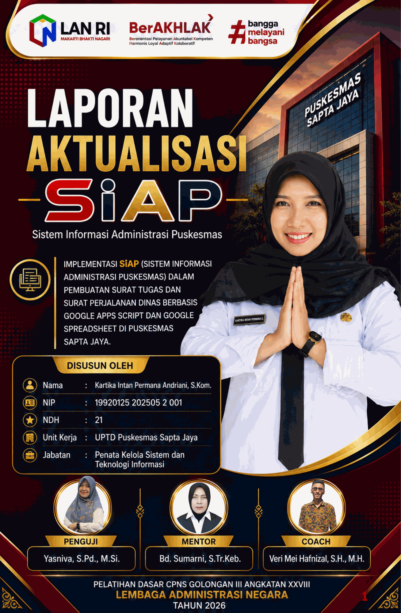 " SIAP" IMPLEMENTASI SIAP ( SISTEM INFORMASI ADMINISTRASI PUSKESMAS) DALAM PEMBUATAN SURAT TUGAS DAN SURAT PERJALANAN DINAS BERBASIS GOOGLE APPS SCRIPT DAN GOOGLE SPREADSHEET DI PUSKESMAS SAPTA JAYA