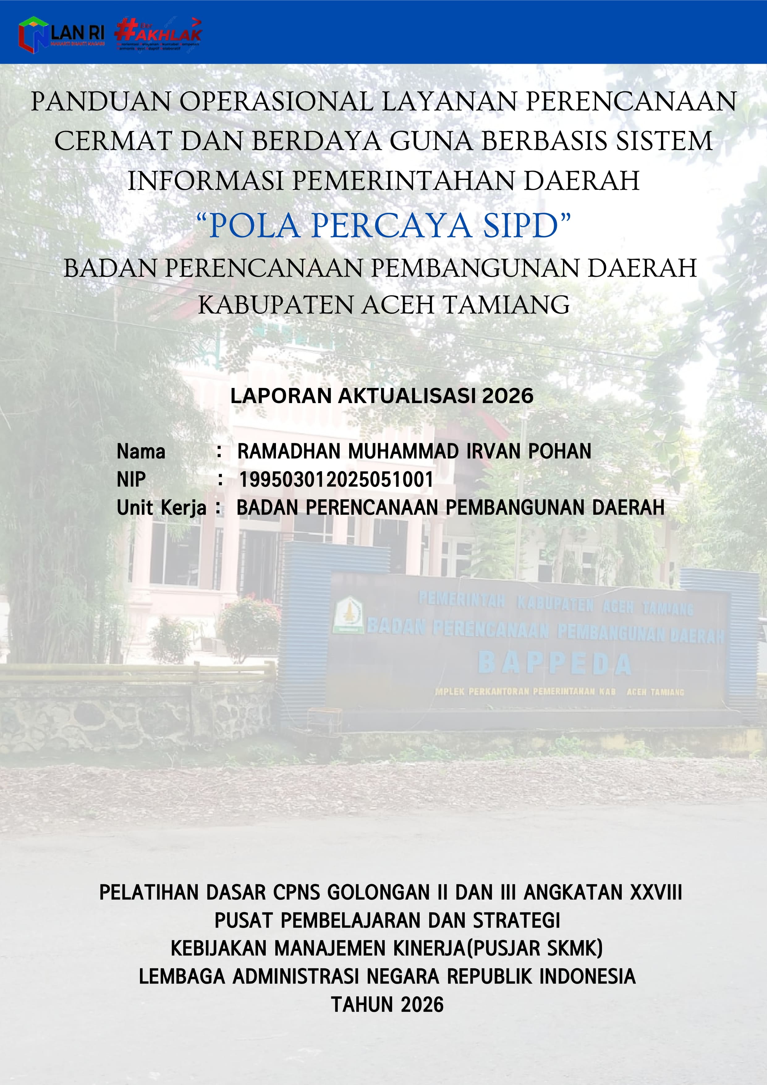 PANDUAN OPERASIONAL LAYANAN PERENCANAAN CERMAT DAN BERDAYA GUNA BERBASIS SISTEM INFORMASI PEMERINTAHAN DAERAH(POLA PERCAYA SIPD)