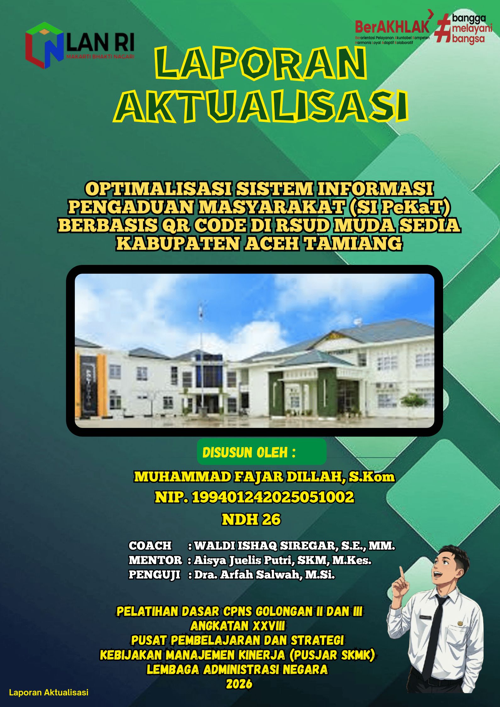 OPTIMALISASI SISTEM INFORMASI PENGADUAN MASYARAKAT (SI PeKaT) BERBASIS QR CODE DI RSUD MUDA SEDIA KABUPATEN ACEH TAMIANG