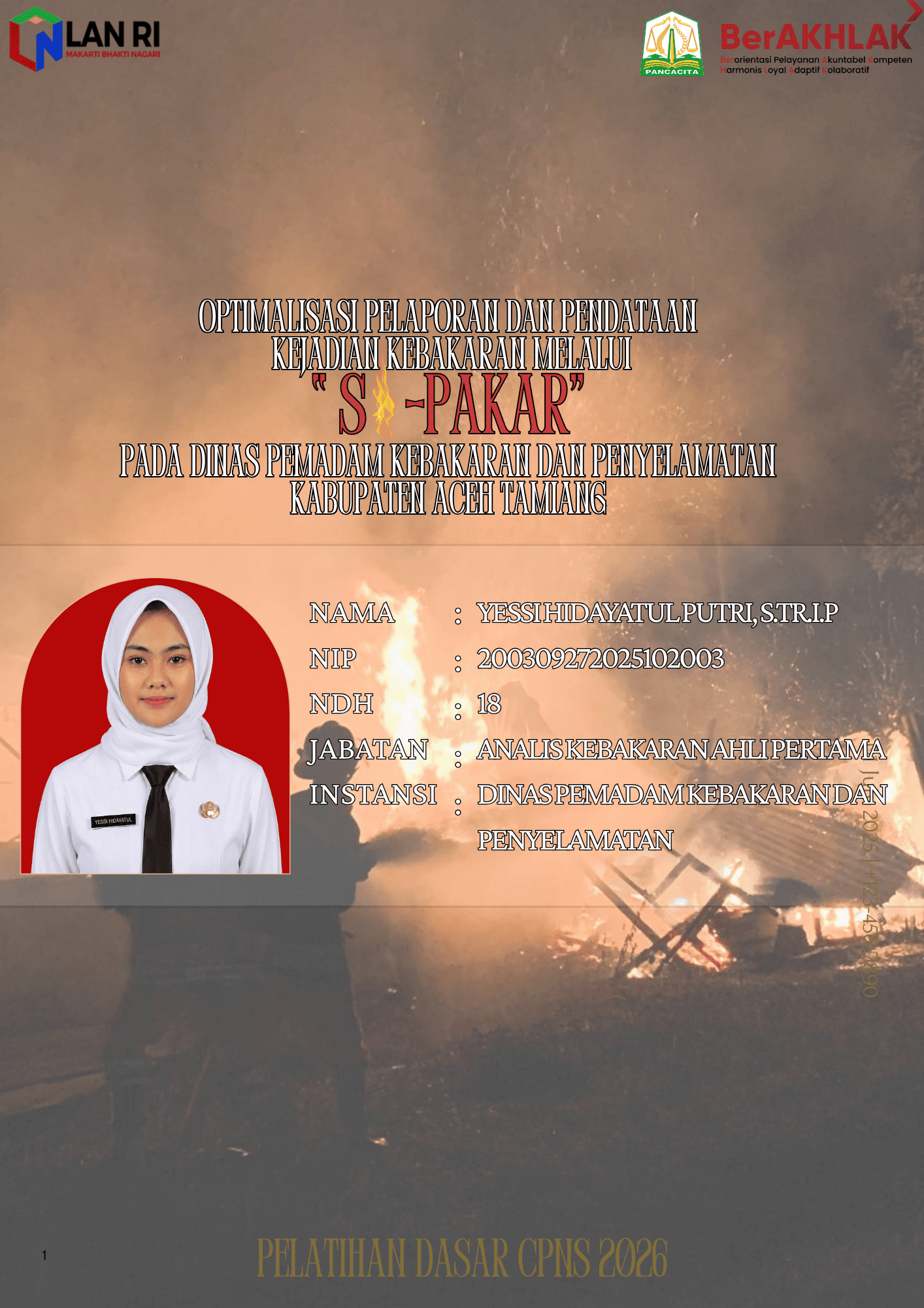 Optimalisasi Pelaporan dan Pendataan Kejadian Kebakaran Melalui “ SI PAKAR”  pada Dinas Pemadam Kebakaran dan Penyelamatan  Kabupaten Aceh Tamiang