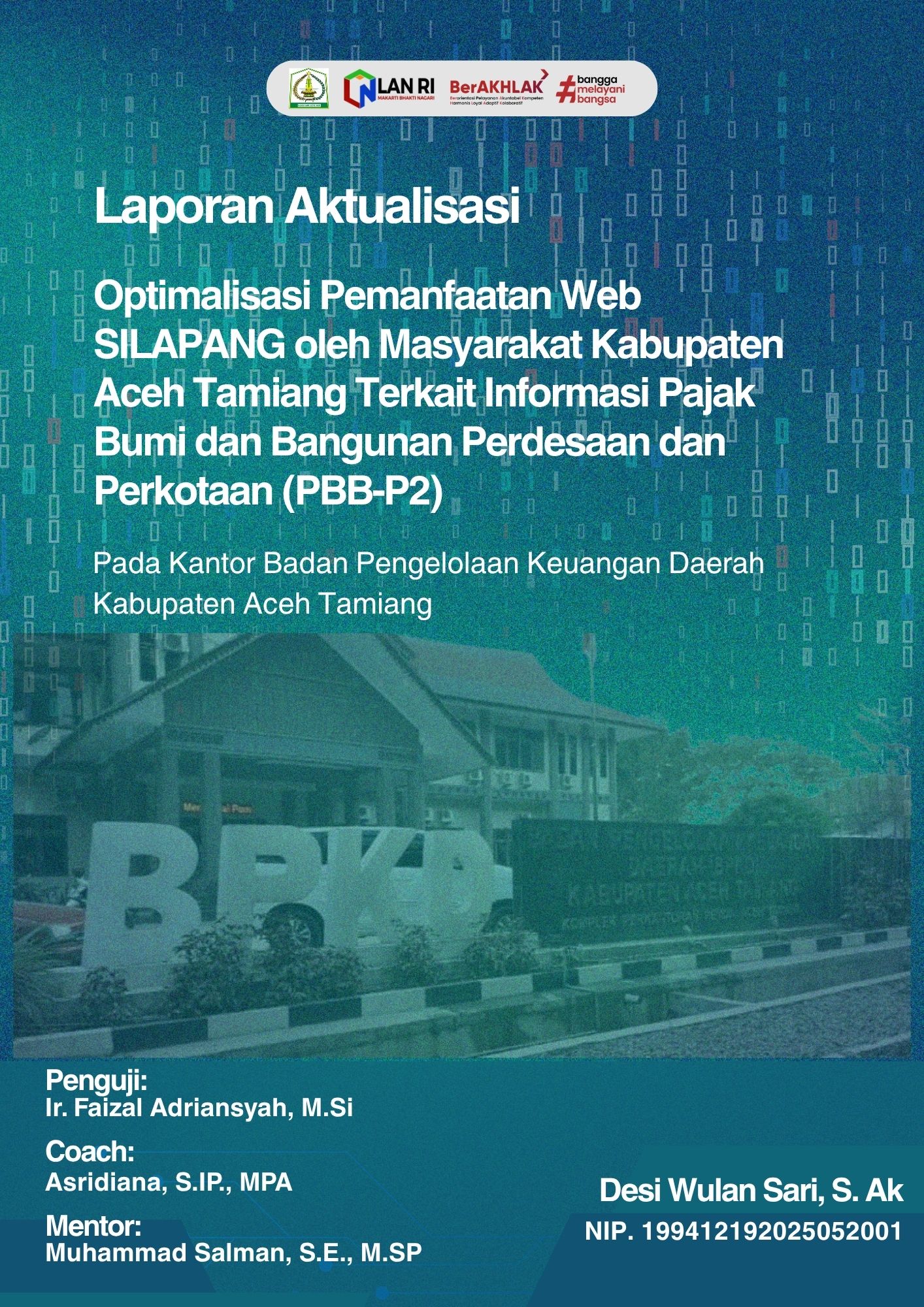 Optimalisasi Pemanfaatan Web SILAPANG oleh Masyarakat Kabupaten Aceh Tamiang Terkait Informasi Pajak Bumi dan Bangunan Perdesaan dan Perkotaan (PBB-P2)